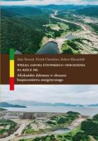 Wielka Zapora Etiopskiego Odrodzenia na rzece Nil. Autor: Alan Beroud, Patryk Chmielarz, Kłaczyński Robert. SmakLiter.pl Okładka książki Wielka Zapora Etiopskiego Odrodzenia na rzece Nil