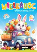 Wielkanoc z pracowitym zajączkiem. Autor: Opracowanie zbiorowe. SmakLiter.pl Okładka książki Wielkanoc z pracowitym zajączkiem