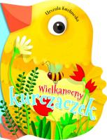 Wielkanocny kurczaczek. Autor: Kozłowska Urszula. SmakLiter.pl Okładka książki Wielkanocny kurczaczek