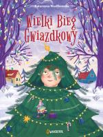 Wielki Bieg Gwiazdkowy. Autor: Wasilkowska Katarzyna. SmakLiter.pl Okładka książki Wielki Bieg Gwiazdkowy