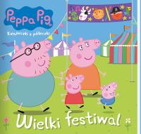 Wielki festiwal. Świnka Peppa. Książeczki z półeczki. Autor: Opracowanie zbiorowe. SmakLiter.pl Okładka książki Wielki festiwal. Świnka Peppa. Książeczki z półeczki