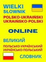 Okładka książki Wielki słownik polsko-ukraiński • ukraińsko-polski ONLINE