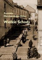 Wielkie schody. Autor: Marcinkowska-Golec Zuzanna. SmakLiter.pl Okładka książki Wielkie schody