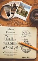 Wielkie włoskie wakacje. Autor: Kosowska Jolanta. SmakLiter.pl Okładka książki Wielkie włoskie wakacje