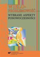 Wieloproblemowość wybrane aspekty ponowoczesności. Autor: red. Grzegorz Libor, Magdalena Michalska. SmakLiter.pl Okładka książki Wieloproblemowość wybrane aspekty ponowoczesności