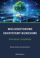 Okładka książki Wielosektorowe ekosystemy biznesowe. Koncepcje i przykłady