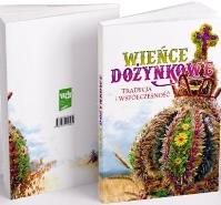 Wieńce dożynkowe. Tradycja i współczesność. Autor: Anna Cieślik, Justyna Torbicz. SmakLiter.pl Okładka książki Wieńce dożynkowe. Tradycja i współczesność