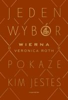 Wierna. Autor: Roth Veronica, Marta Czub. SmakLiter.pl Okładka książki Wierna
