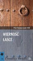 Wierność łasce. Autor: Rostworowski Piotr. SmakLiter.pl Okładka książki Wierność łasce