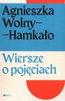 Wiersze o pojęciach. Autor: Wolny-Hamkało Agnieszka. SmakLiter.pl Okładka książki Wiersze o pojęciach