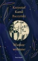 Wiersze wybrane. Autor: Baczyński Krzysztof Kamil. SmakLiter.pl Okładka książki Wiersze wybrane
