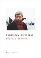 Wiersze zebrane. Autor: Stanisław Barańczak. SmakLiter.pl Okładka książki Wiersze zebrane