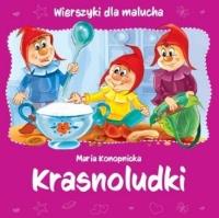 Wierszyki dla malucha. Krasnoludki. Autor: Konopnicka Maria. SmakLiter.pl Okładka książki Wierszyki dla malucha. Krasnoludki