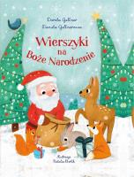 Wierszyki na Boże Narodzenie. Autor: Danuta Gellnerowa, Dorota Gellner. SmakLiter.pl Okładka książki Wierszyki na Boże Narodzenie