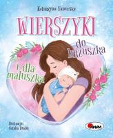 Wierszyki od brzuszka i dla maluszka. Autor: Vanevska Katarzyna. SmakLiter.pl Okładka książki Wierszyki od brzuszka i dla maluszka