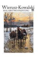 Wierusz-Kowalski. Malarstwo. Autor: Ptaszyńska Eliza. SmakLiter.pl Okładka książki Wierusz-Kowalski. Malarstwo