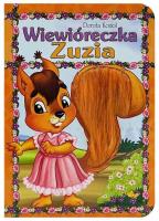 Wiewióreczka Zuzia TW. Autor: Kozioł Dorota, Wejner Wojciech. SmakLiter.pl Okładka książki Wiewióreczka Zuzia TW