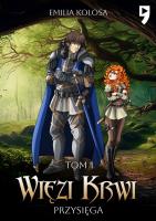 Więzi Krwi: Przysięga. Tom 1. Autor: Emilia Kolosa. SmakLiter.pl Okładka książki Więzi Krwi: Przysięga. Tom 1