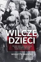 Wilcze dzieci DL. Autor: Sawicka Wioletta. SmakLiter.pl Okładka książki Wilcze dzieci DL