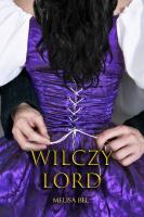 Wilczy Lord. Autor: Bel Melisa. SmakLiter.pl Okładka książki Wilczy Lord