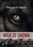 Okładka książki Wilk ze Lwowa