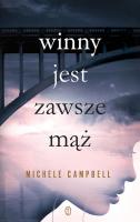 Winny jest zawsze mąż. Autor: MICHELE CAMPBELL. SmakLiter.pl Okładka książki Winny jest zawsze mąż