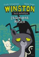 Winston - koci detektyw. Zaginiona maska. Autor: Scheunemann Frauke. SmakLiter.pl Okładka książki Winston - koci detektyw. Zaginiona maska
