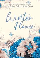 Winter Flower. Autor: Julia Brylewska. SmakLiter.pl Okładka książki Winter Flower