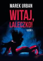 Witaj, laleczko!. Autor: Marek Urban. SmakLiter.pl Okładka książki Witaj, laleczko!