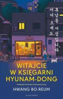 Witajcie w księgarni Hyunam-Dong. Autor: Hwang Bo-reum. SmakLiter.pl Okładka książki Witajcie w księgarni Hyunam-Dong
