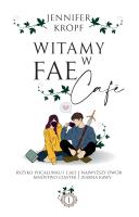 Witamy w Fae Caf. Autor: Jennifer Kropf. SmakLiter.pl Okładka książki Witamy w Fae Caf