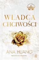 Władca chciwości. Władcy grzechu. Tom 3. Autor: Huang Ana. SmakLiter.pl Okładka książki Władca chciwości. Władcy grzechu. Tom 3
