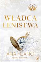 Władca lenistwa. Władcy grzechu. Tom 4. Autor: Huang Ana. SmakLiter.pl Okładka książki Władca lenistwa. Władcy grzechu. Tom 4
