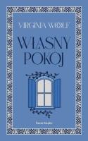 Własny pokój. Autor: Woolf Virginia. SmakLiter.pl Okładka książki Własny pokój