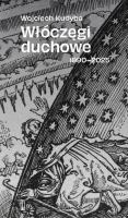 Okładka książki Włóczęgi duchowe 1990-2025