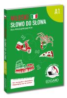 Włoski. Słowo do słowa dla początkujących A1. Autor: Aleksandra Janczarska. SmakLiter.pl Okładka książki Włoski. Słowo do słowa dla początkujących A1