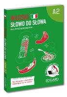Włoski. Słowo do słowa dla początkujących A2. Autor: Aleksandra Janczarska. SmakLiter.pl Okładka książki Włoski. Słowo do słowa dla początkujących A2
