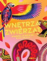 Wnętrza zwierząt. Autor: Taylor Barbara, Carpentier Margaux. SmakLiter.pl Okładka książki Wnętrza zwierząt