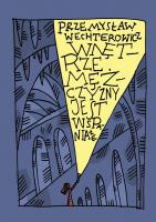 Wnętrze mężczyzny jest wspaniałe. Autor: Wechterowicz Przemysław. SmakLiter.pl Okładka książki Wnętrze mężczyzny jest wspaniałe