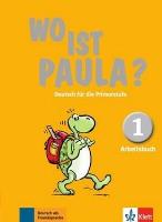 Okładka książki Wo ist Paula? 1 Arbeitsbuch + CD