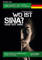 Wo ist Sina? - Niemiecki krym. z ćwicz. Wyd. 3. Autor: Angelika Bohn. SmakLiter.pl Okładka książki Wo ist Sina? - Niemiecki krym. z ćwicz. Wyd. 3