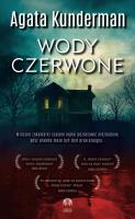 Wody czerwone. Autor: Agata Kunderman. SmakLiter.pl Okładka książki Wody czerwone