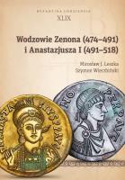 Wodzowie Zenona (474-491) i Anastazjusza I (491-518). Autor: Leszka Mirosław J., Wierzbiński Szymon. SmakLiter.pl Okładka książki Wodzowie Zenona (474-491) i Anastazjusza I (491-518)