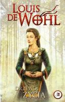 Wohl. Drzewo życia. Autor: Wohl de Louis. SmakLiter.pl Okładka książki Wohl. Drzewo życia