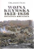 Okładka książki Wojna krymska 1853-1856 Ostatnia krucjata