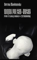 Wojna polsko-ruska pod flagą biało-czerwoną. Autor: Masłowska Dorota. SmakLiter.pl Okładka książki Wojna polsko-ruska pod flagą biało-czerwoną