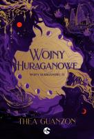 Okładka książki Wojny Huraganowe Tom 1 Wojny Huraganowe