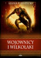 Okładka książki Wojownicy i wilkołaki