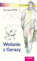 Wołanie z Gerazy. Autor: Piotr Łoza OSPPE. SmakLiter.pl Okładka książki Wołanie z Gerazy