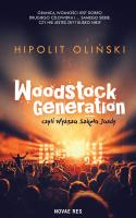 Okładka książki Woodstock Generation, czyli Wyższa Szkoła Jazdy